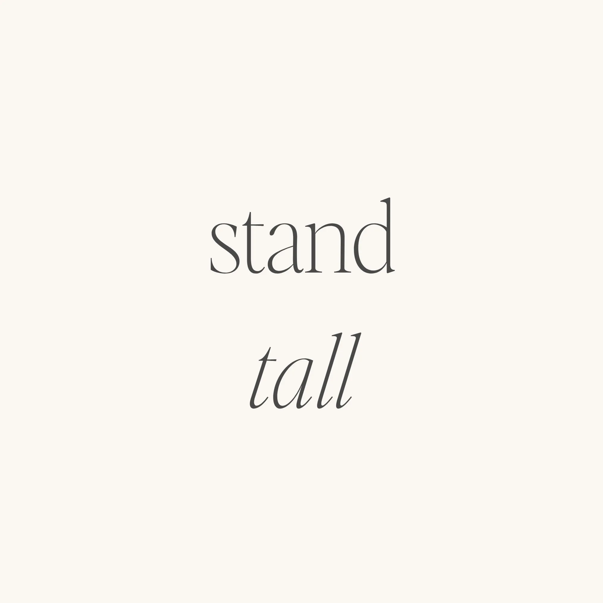 Stand Tall